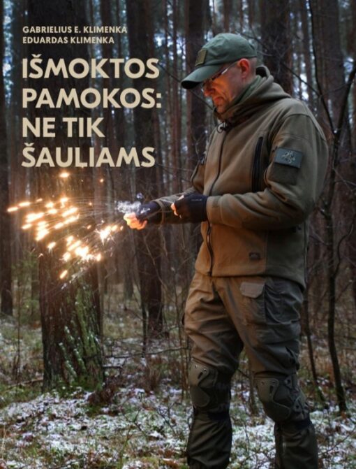 Knyga  ,,Išmoktos pamokos. Ne tik šauliams''
